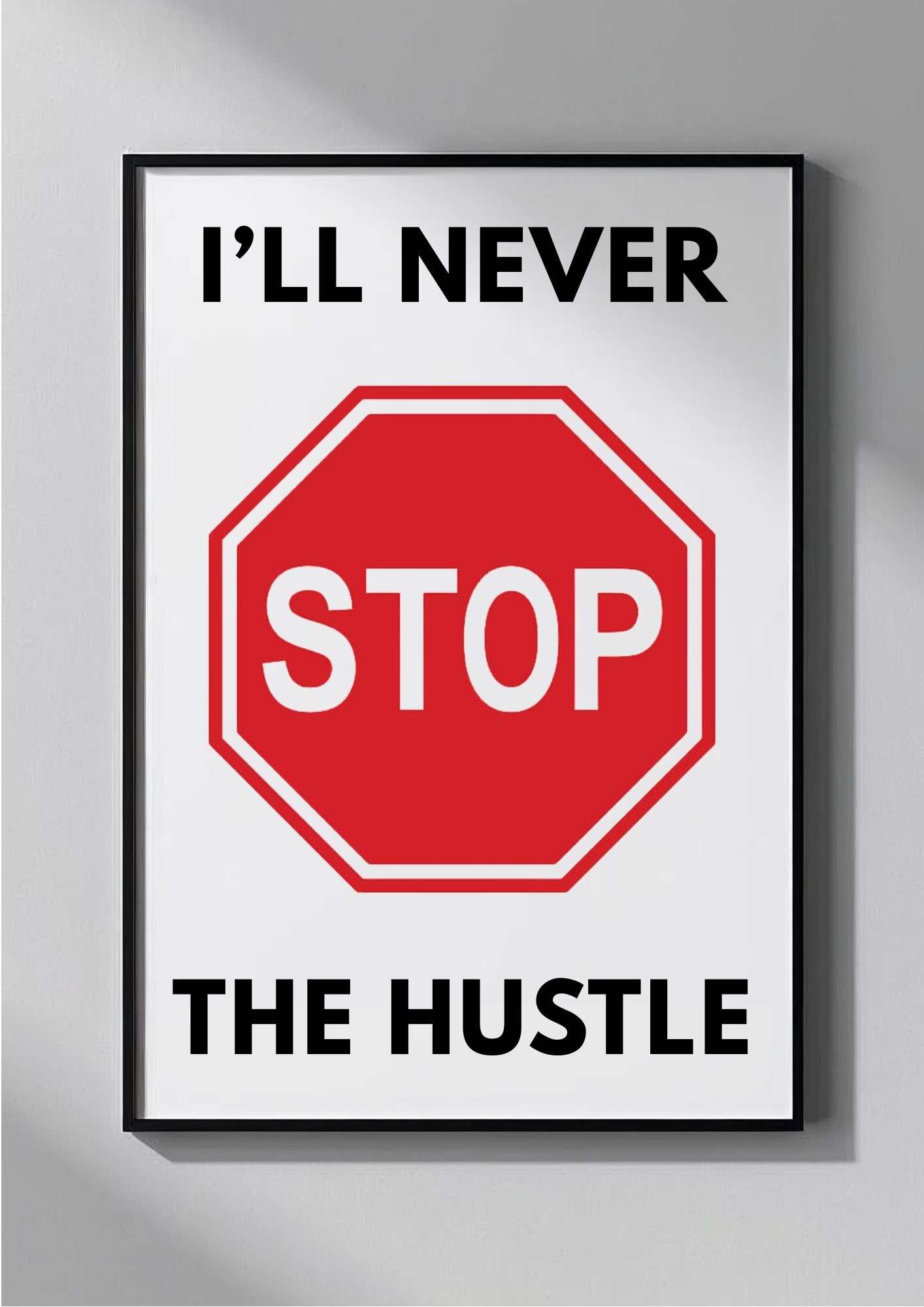 NEVER STOP (HUSTLE)